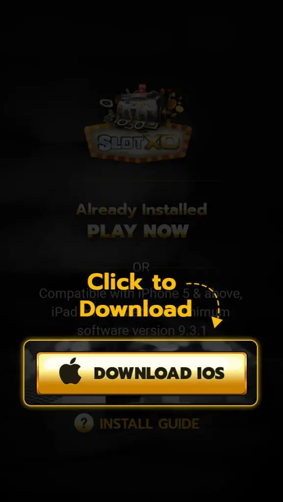 ขั้นตอนที่ 1 ดาวน์โหลด slotxo iOS