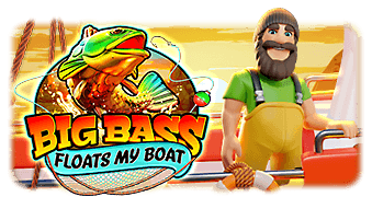 Big Bass Floats My Boat Pragmatic Play สล็อต XO เว็บตรง