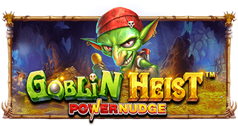 Goblin Heist PowerNudge Pragmatic Play ทางเข้าเล่น slotxo