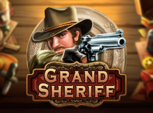 Grand Sheriff- Dragoon Soft สมัคร SLOT XO